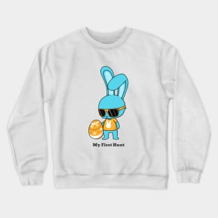 Blue Easter Bunny My First Hunt Egg Crewneck Sweatshirt